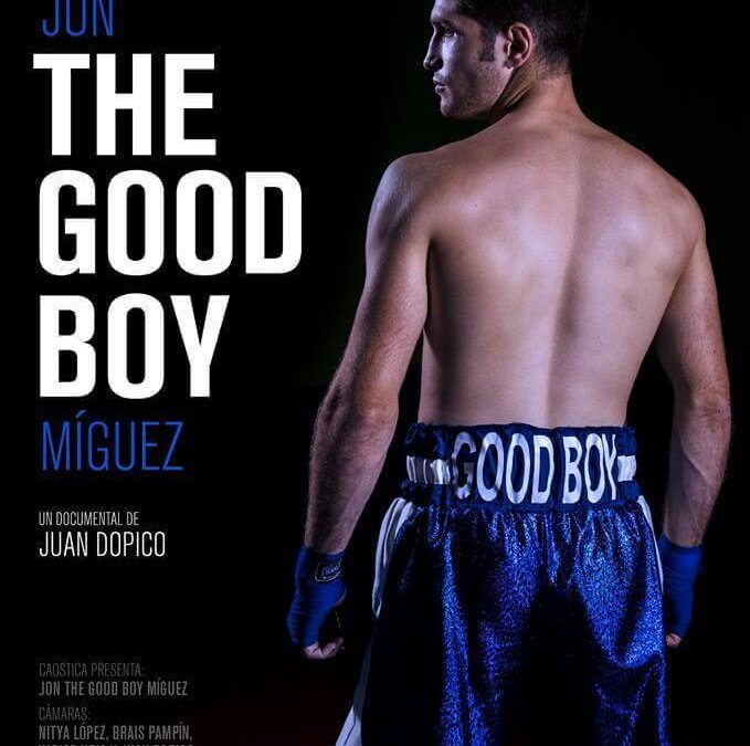 Estreno del Documental «Jon The Good Boy Míguez»